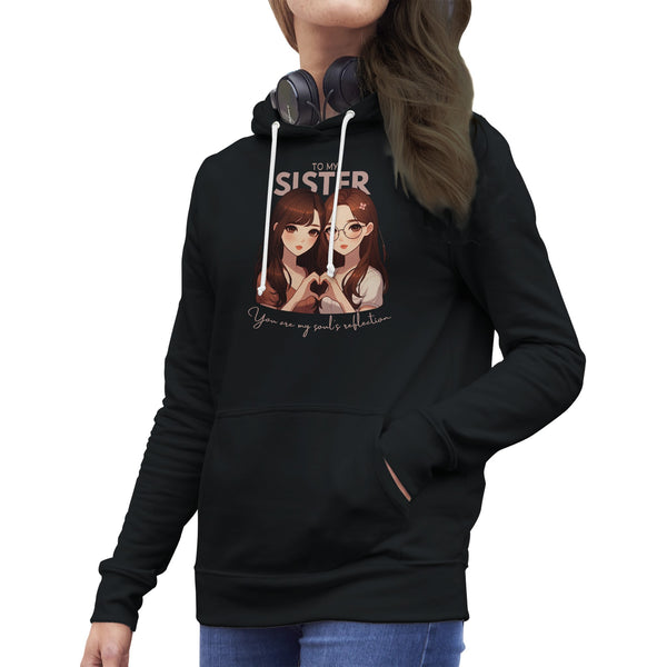 You Are My Mirror - Sisterhood Connection Pullover - - Hoodies