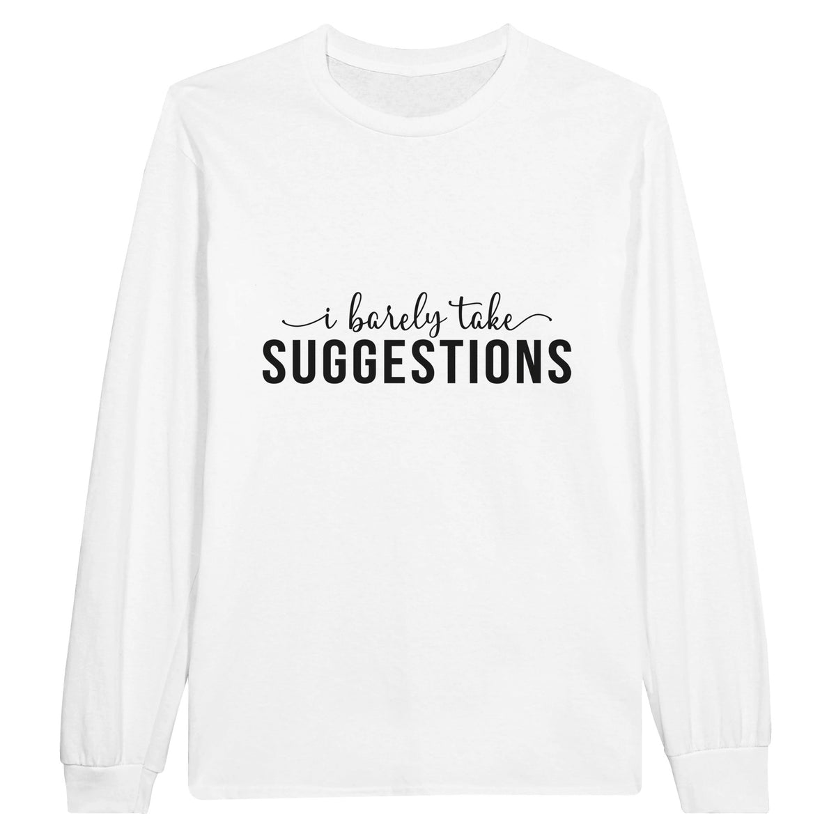 Assertive Statements - Wear Your Confidence - - Sweatshirts