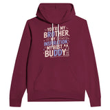 You're My Brother, My Best Buddy – A Bond for Life - Maroon - Hoodies