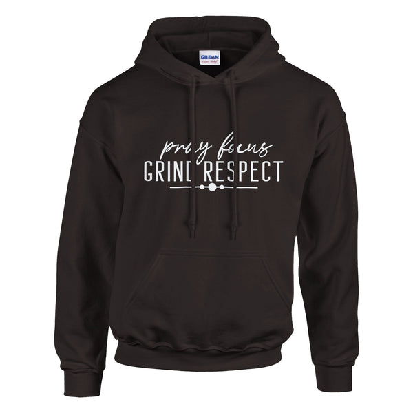 Pray, Grind, Respect - Wear the Motivation - Dark Chocolate - Hoodies