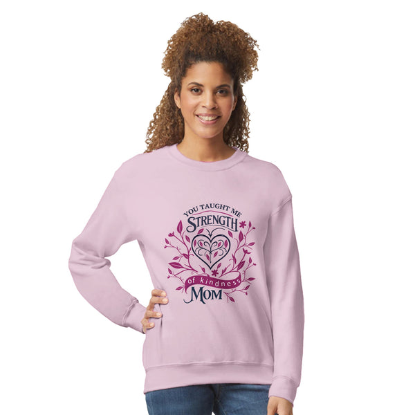 In a Mother's Heart - Strength and Kindness - Light Pink - Sweatshirts