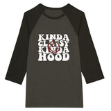 Kind of Classy - Kind of Hood - Unisex 3/4 Sleeve Raglan T-Shirt - -