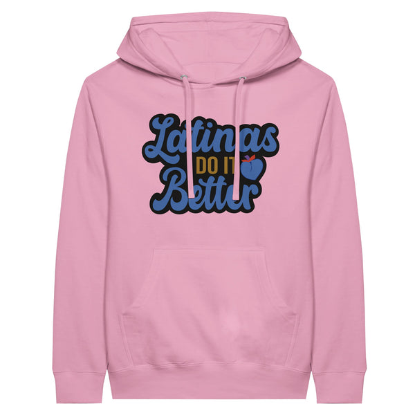 Latinas Do It Better - Premium Unisex Pullover Hoodie - Light Pink - Print Material