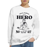 Unwavering Hero - Brother from Sister - White - Sweatshirts