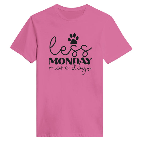 Dog Lover's Delight - Less Monday, More Dogs Graphic - Azalea - T-shirts