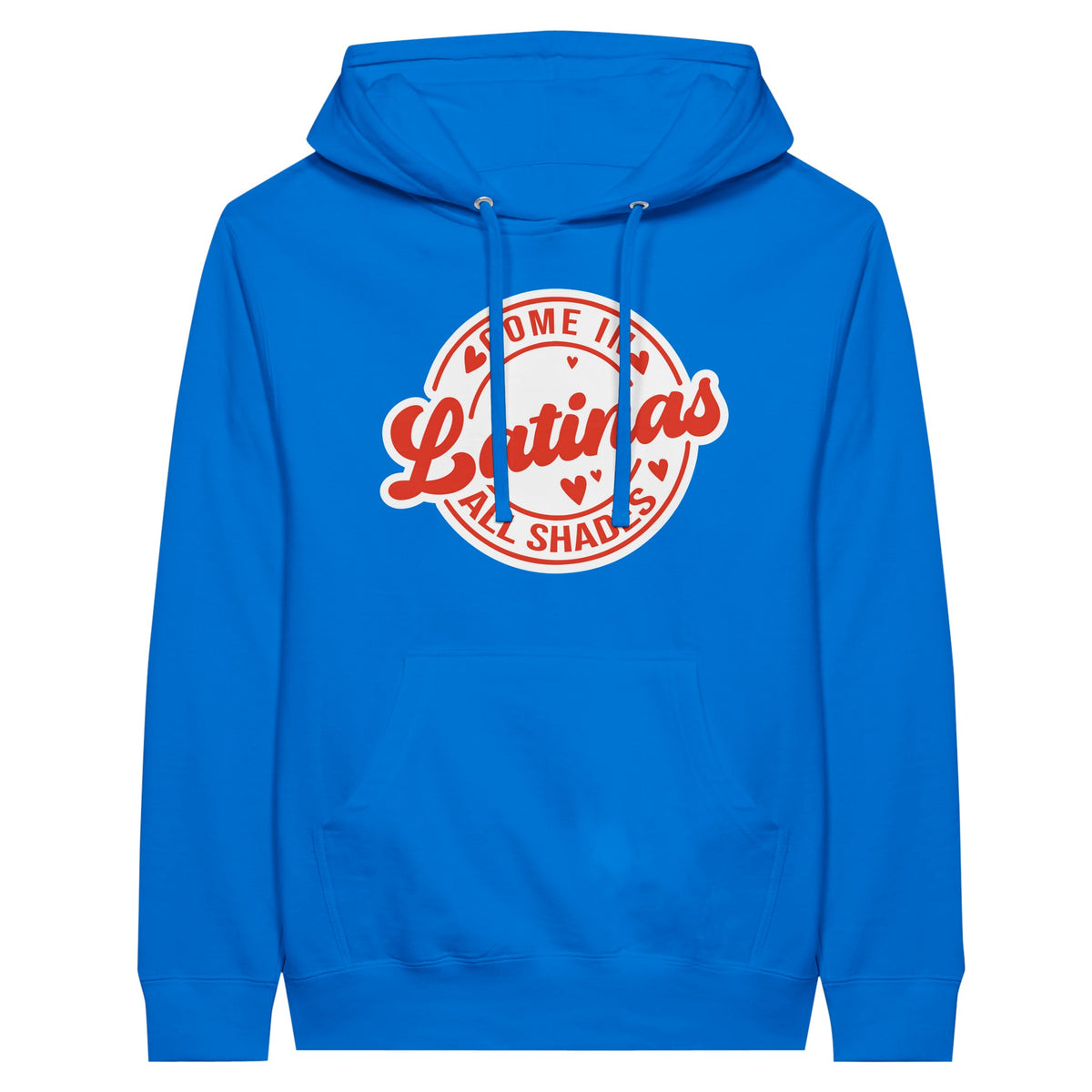 Celebrate Diversity -Latinas in All Shades Premium Hoodie - Royal - Hoodies