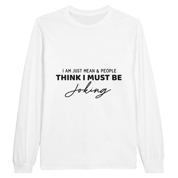 Seriously? Just Kidding Longsleeve - White - Sweatshirt