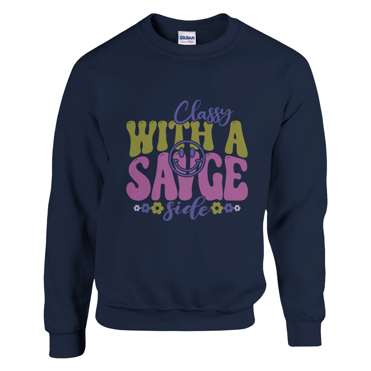 Chic and Fierce - 'Classy with a Savage Side' Apparel - Navy - Sweatshirts