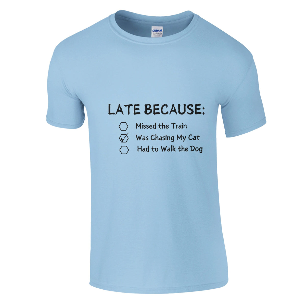 Late Again - Humorous Excuses Graphic Tee - Light Blue - Crewneck T-shirts