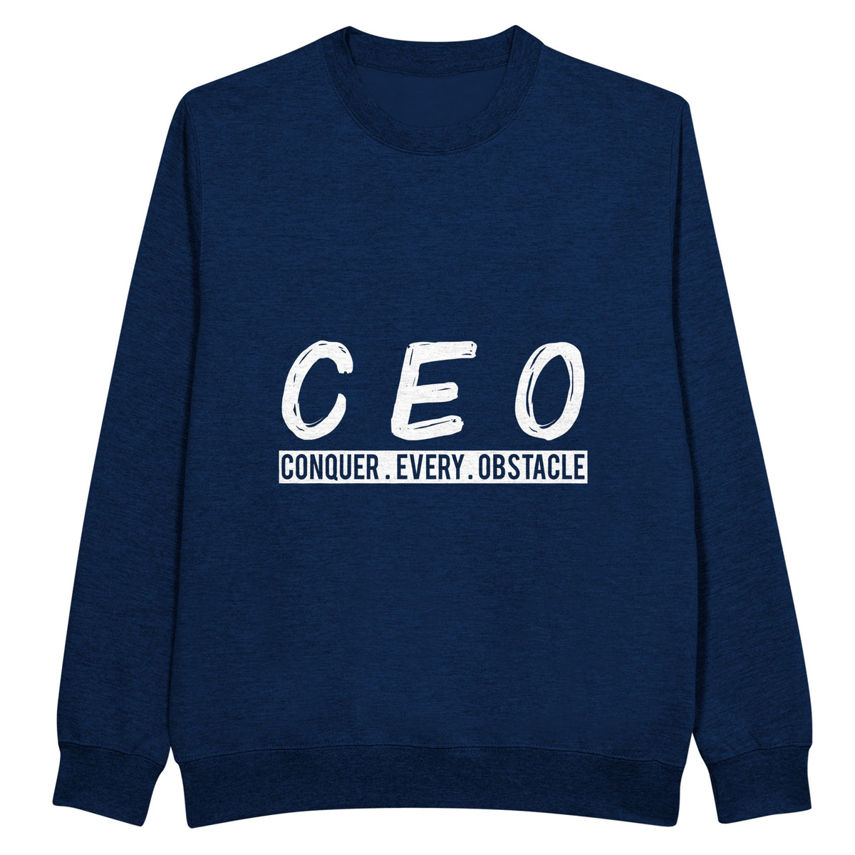 Conquer Every Challenge - CEO Motivation - Navy - Sweatshirts