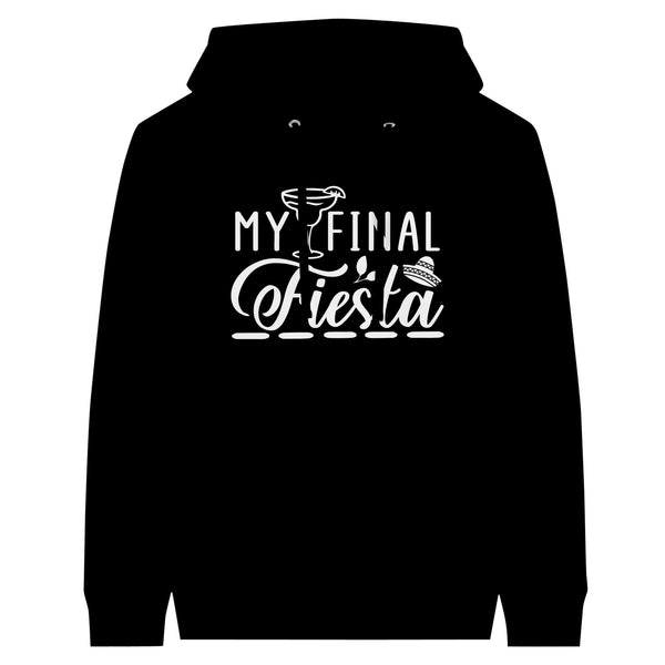 Celebrate in Style - My Final Fiesta -Premium Unisex Hoodie - Black - Hoodies