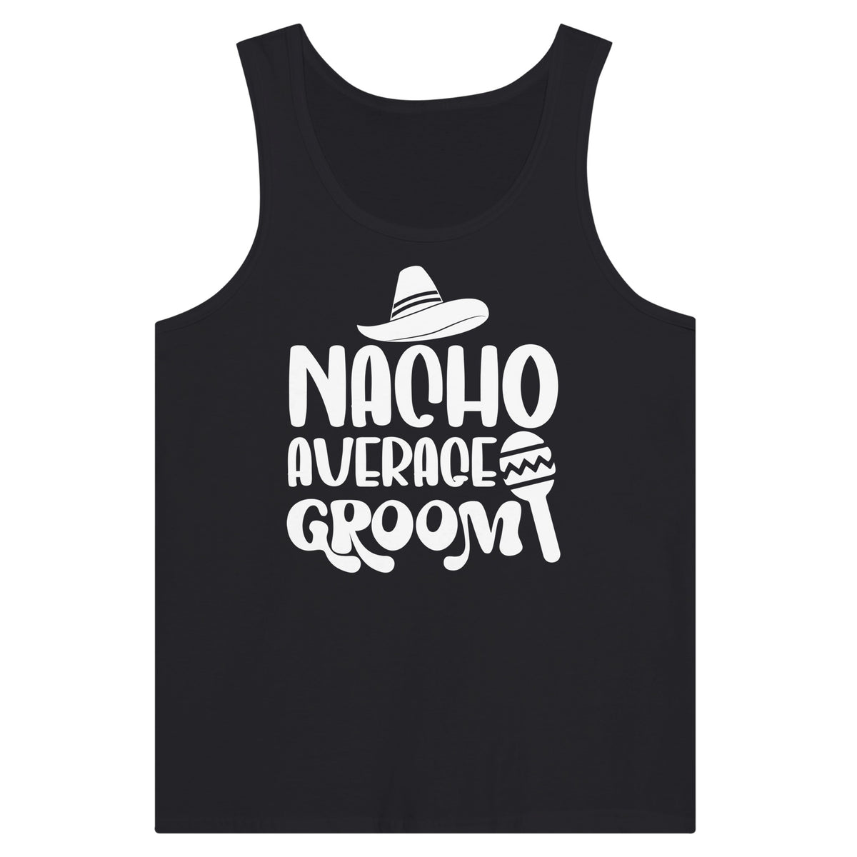 Nacho Average Groom - A Tank-Top Tribute to Unconventional Love - Black - Print Material