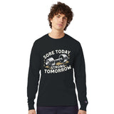 Strength Built on Soreness – Champion Your Progress - Black - Long Sleeves T-shirts