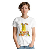 Stand Tall, Speak Loud - Against Bullying - - T-shirts