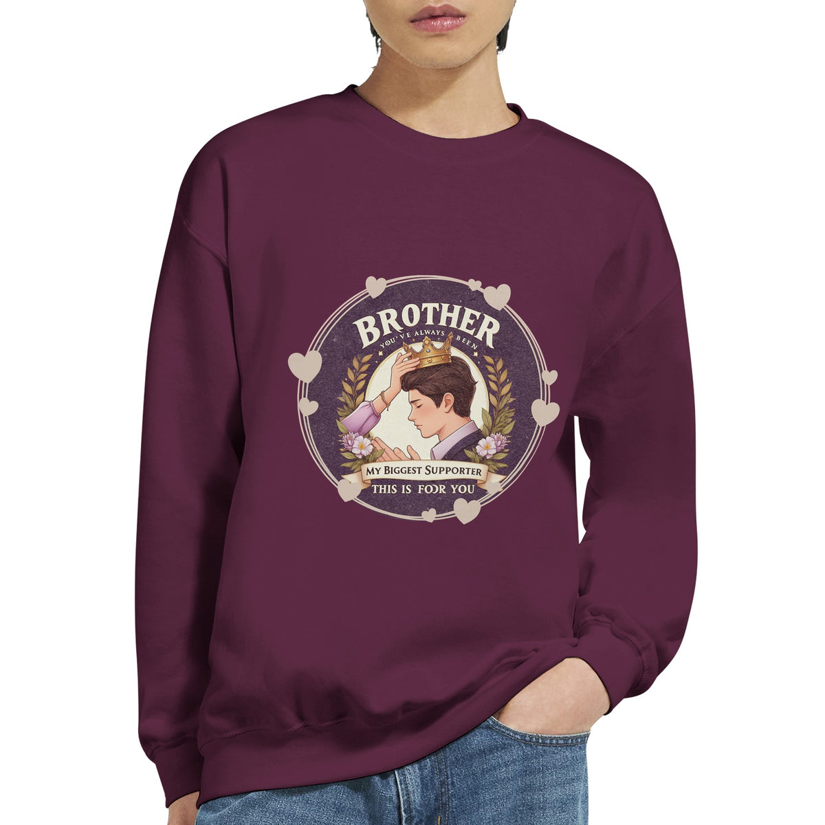 Crowned with Love - Celebrate Your Biggest Supporter - Maroon - Sweatshirts