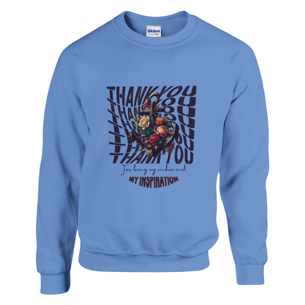 Thank You, Mom - Your Love is My Anchor - Carolina Blue - Sweatshirts