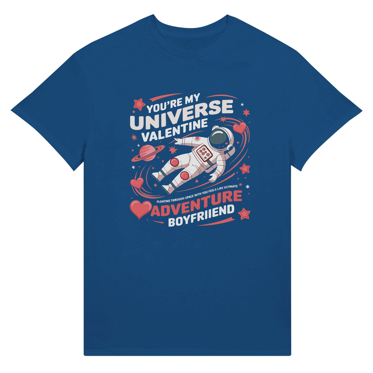 Ultimate Space Adventure - Romantic Gift for Him - Antique Royal - T-Shirt