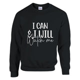 Determination Defined - I CAN & I WILL Apparel - Black - Sweatshirts