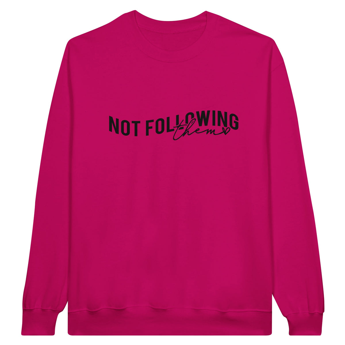 Trailblazing Comfort - Not Following Them Apparel - Heliconia - Sweatshirt