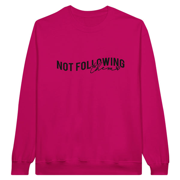 Trailblazing Comfort - Not Following Them Apparel - Heliconia - Sweatshirt