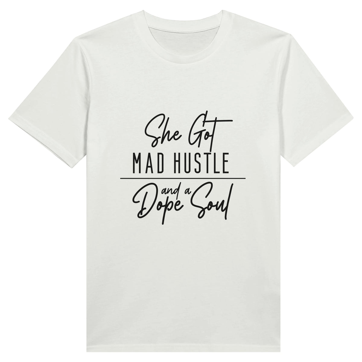 Hustle and Soul – She Got Tee - White - T-Shirts