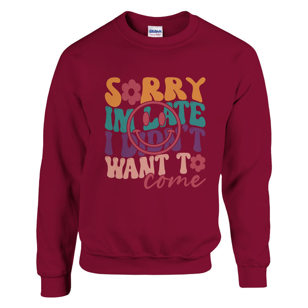 Sorry, Not Sorry - Humorous Statement - Cardinal Red - Sweatshirt