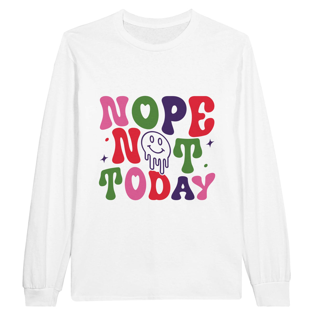 Nope Not Today Statement Tee - White - Sweatshirt