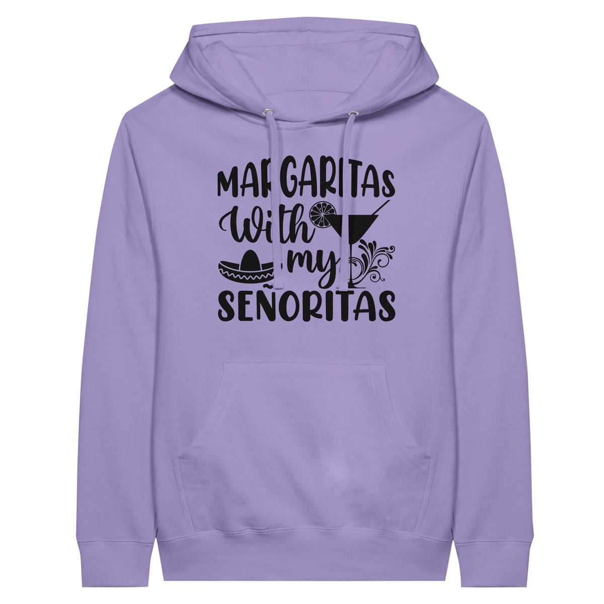 Margaritas with My Senoritas - Premium Unisex Pullover Hoodie - Lavender - Hoodie