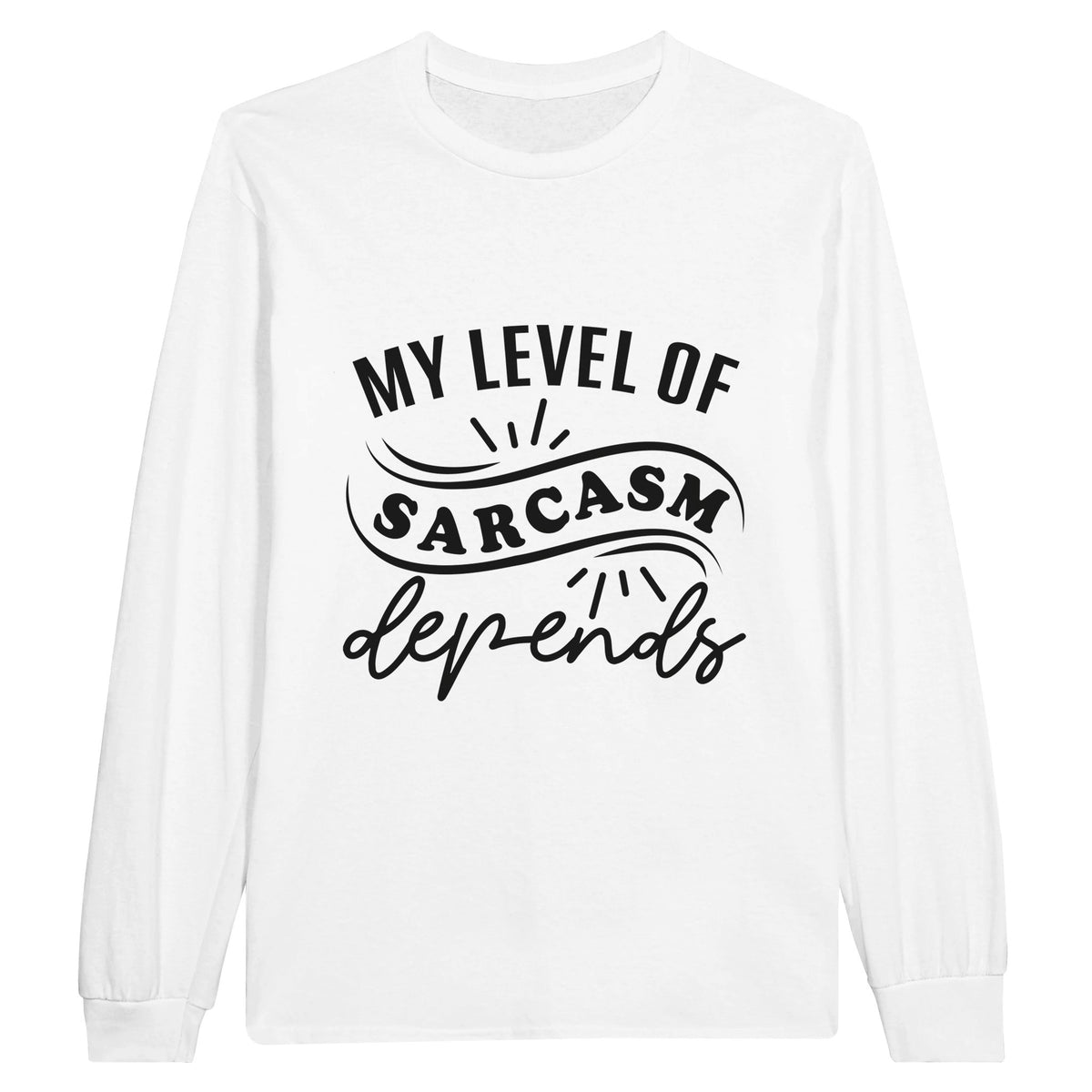 Sarcastic Statements - Longsleeve Cotton Comfort - White - Sweatshirt