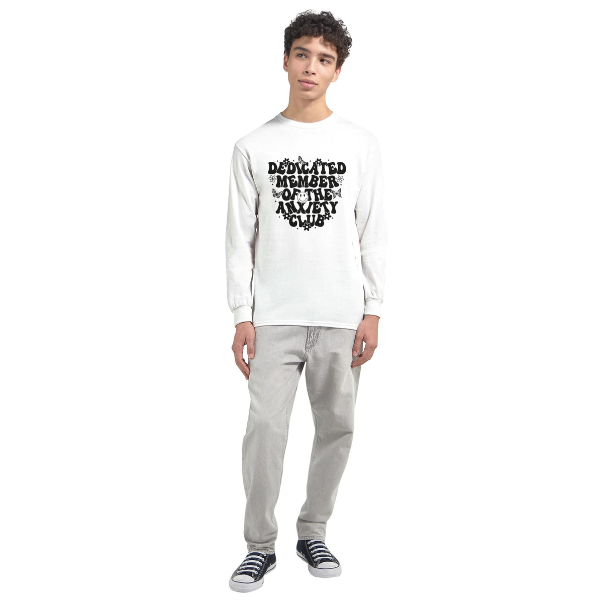 Dedicated Member - Embrace Your Anxieties in Style - - Long Sleeve T-shirts