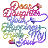 Dear Daughter - Your Happiness Is My World - - Hoodies