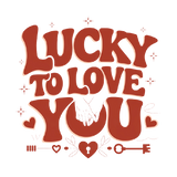 Lucky to Love You - Romantic Enamel Mug for Him - - Mugs