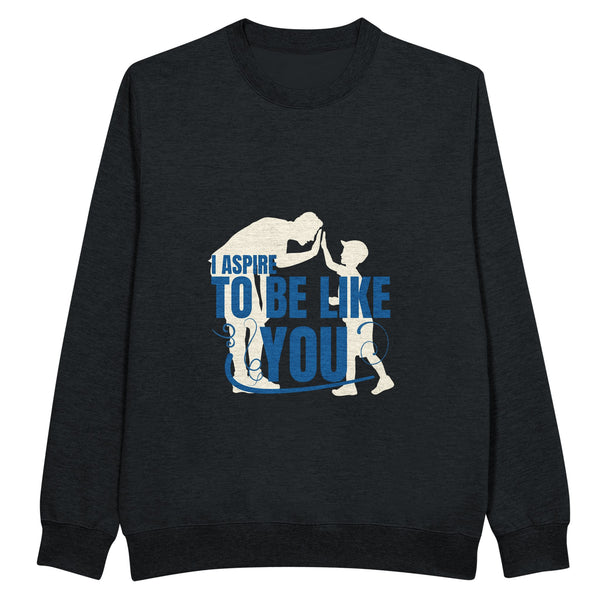 Father’s Inspiration – Celebrating the Bond of Admiration - Black - Sweatshirts