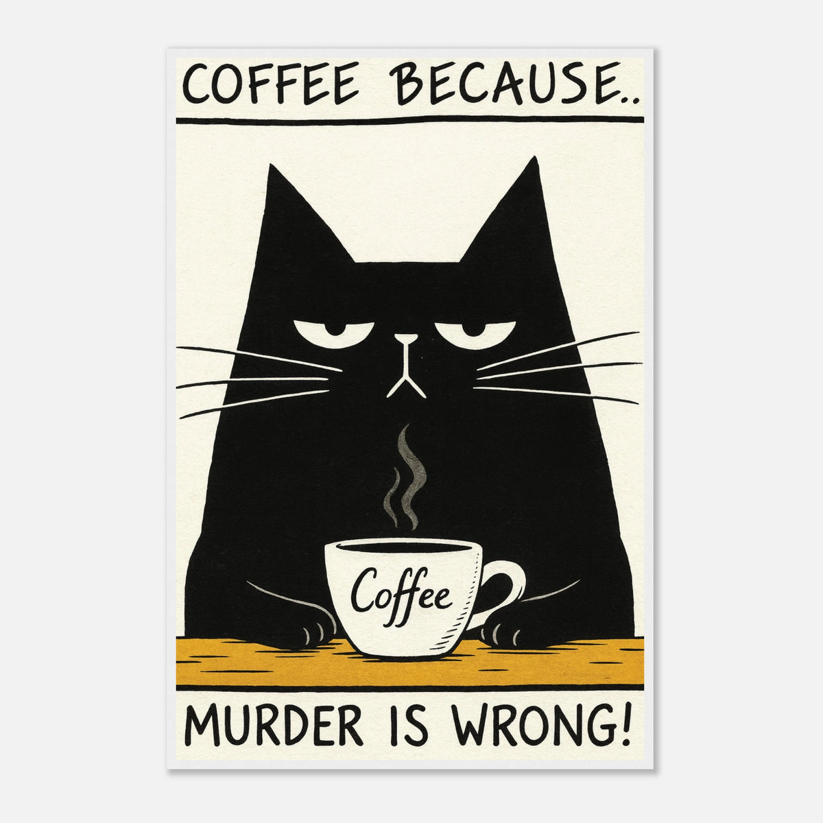 Funny Cat Coffee Quote - - Wooden Framed Posters