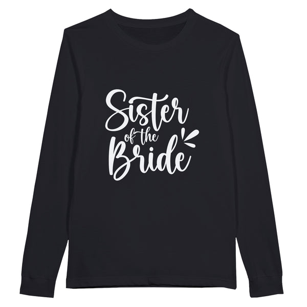 Sister of the Bride: Unforgettable Moments - Longsleeve T-shirt - Black - Long Sleeve T-shirts