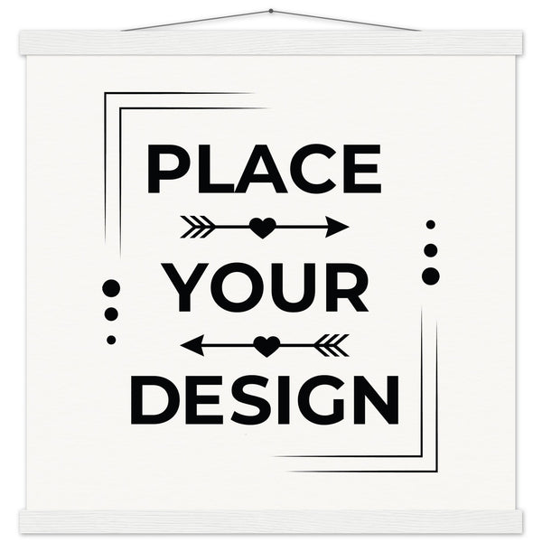 Elevate Your Space - Customizable Premium Matte Paper Poster with Hanger - 45x45 cm 18x18″ White wall hanger - Wooden Framed Posters