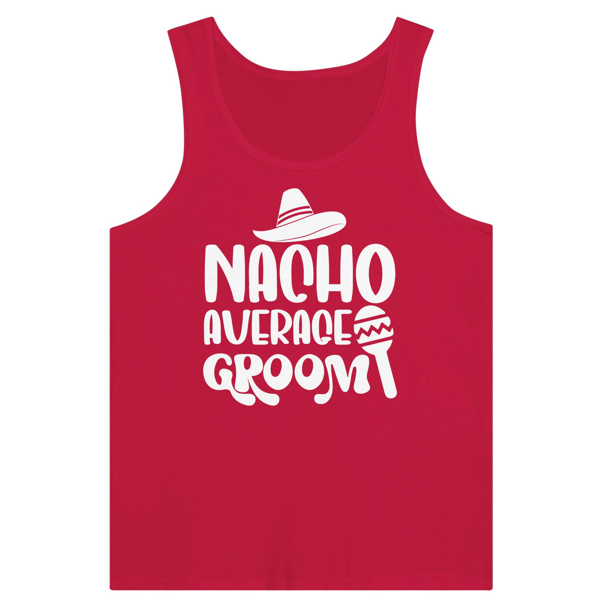 Nacho Average Groom - A Tank-Top Tribute to Unconventional Love - Red - Print Material