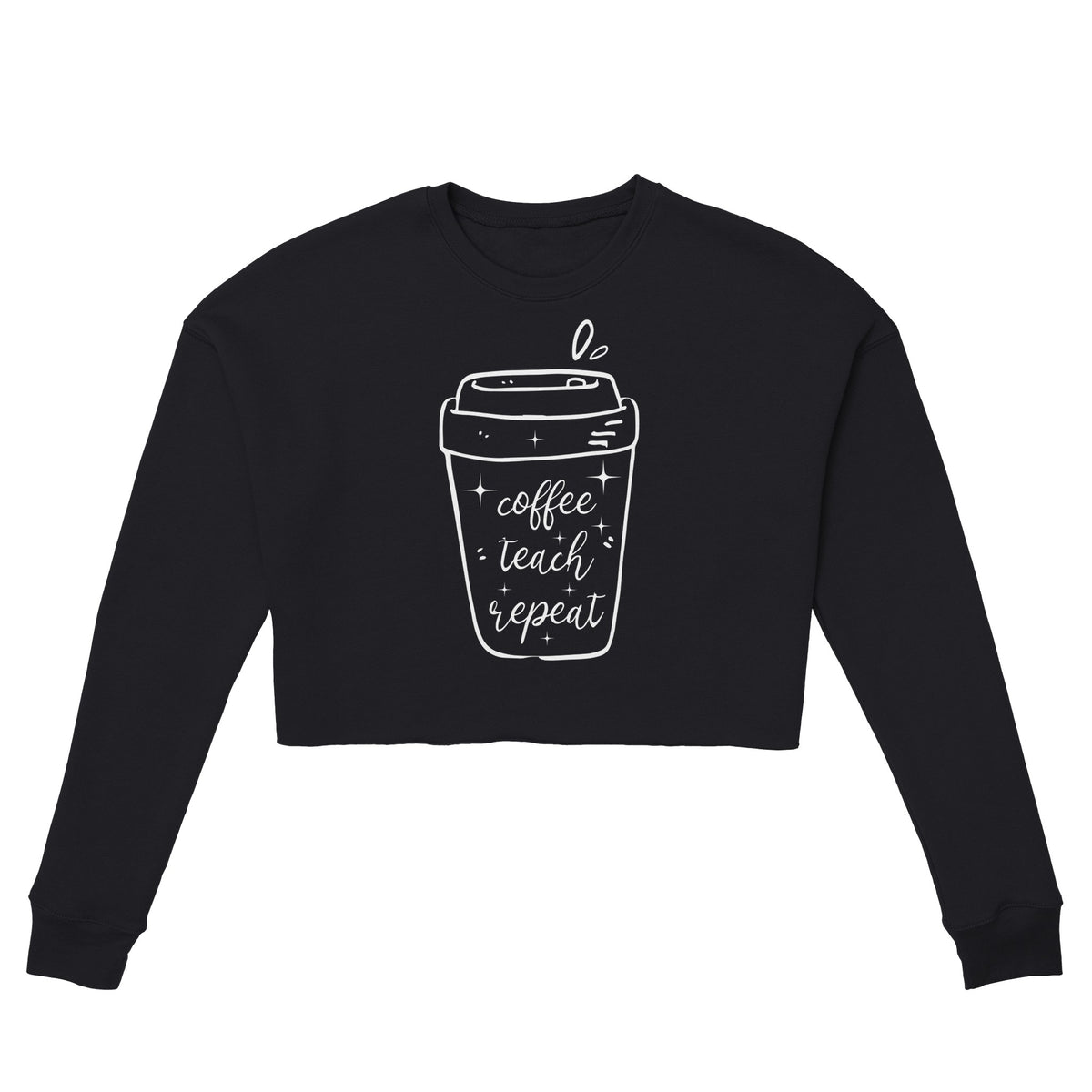 Empowerment in Every Cup - Coffee Teach Repeat - Black - Crop Tops