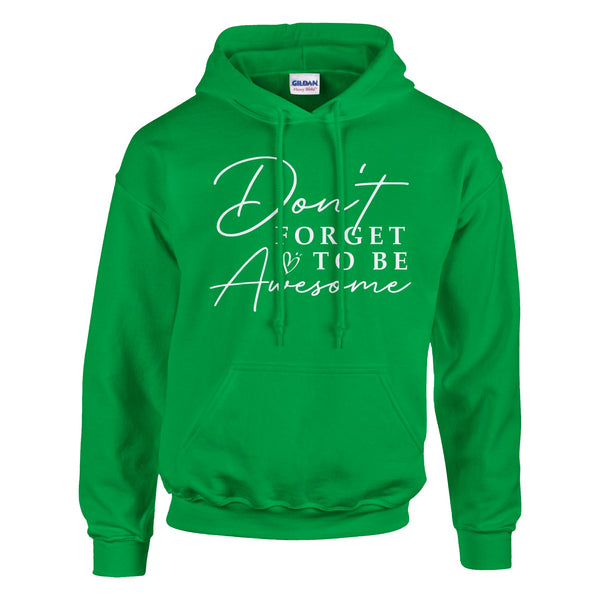 on't Forget to Shine - Inspirational Apparel - Irish Green - Hoodies