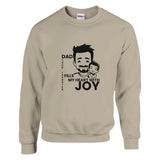 Dad, My Hero - A Timeless Bond Captured in Style - Sand - Sweatshirts