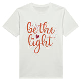 Be the Love Light - Embrace the Glow - White - Crewneck T.shirts