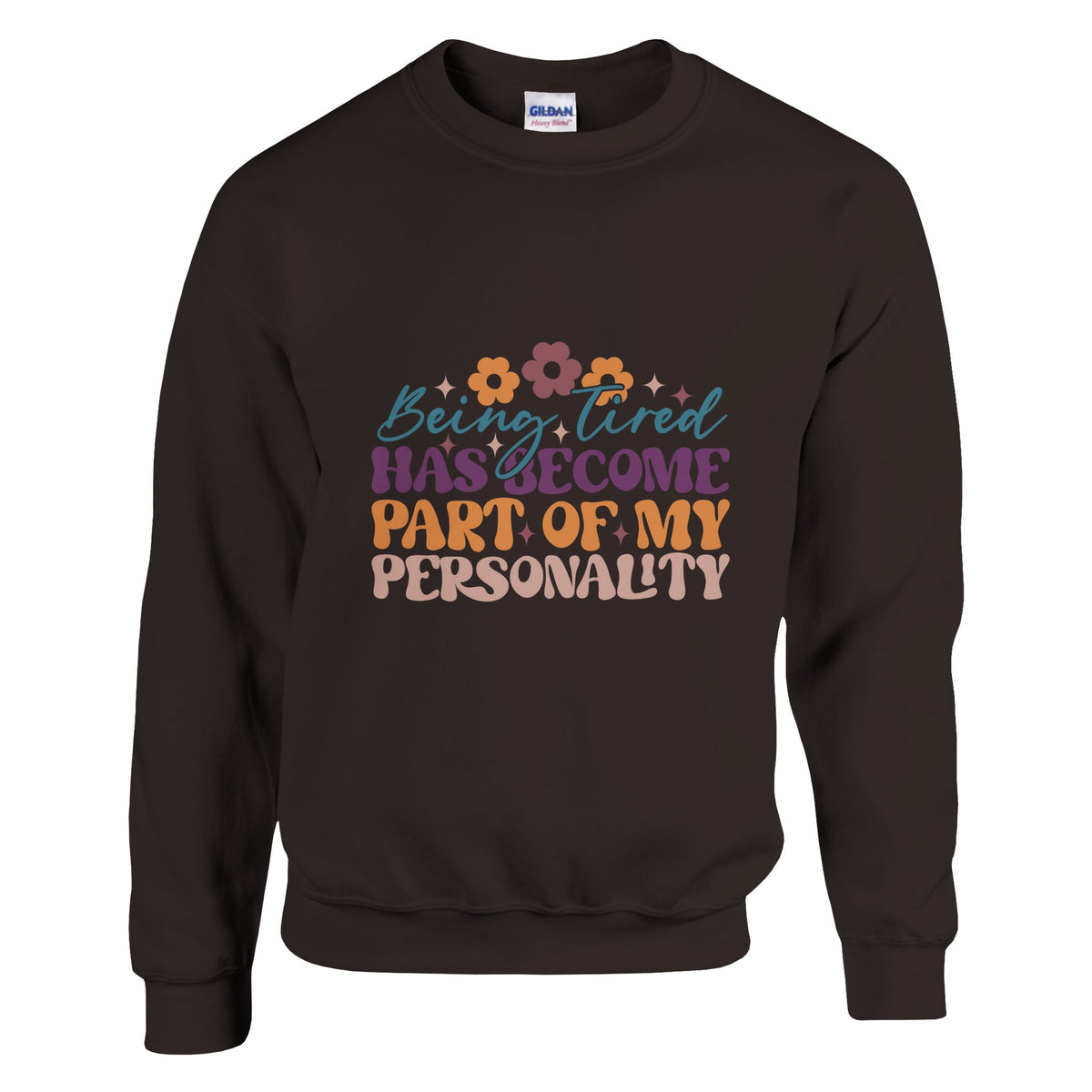 Fatigue as Fashion - 'Being Tired' Classic Cotton Wear - Dark Chocolate - Sweatshirts