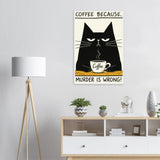 Funny Cat Coffee Quote - - Wooden Framed Posters