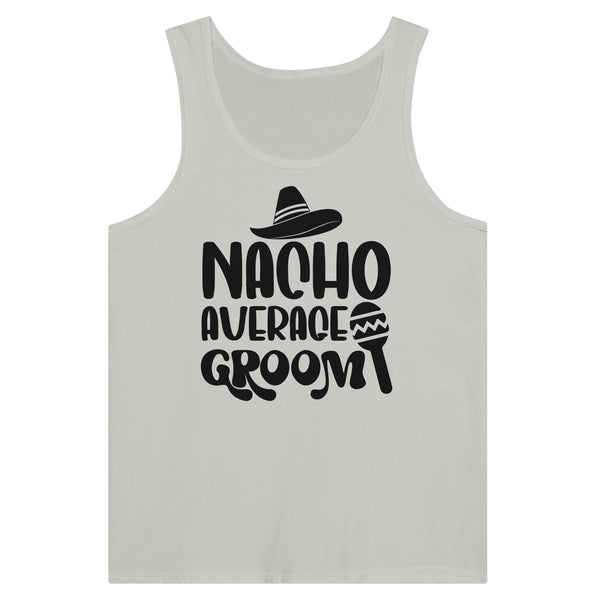 Nacho Average Groom - A Tank-Top Tribute to Unconventional Love - Silver - Print Material