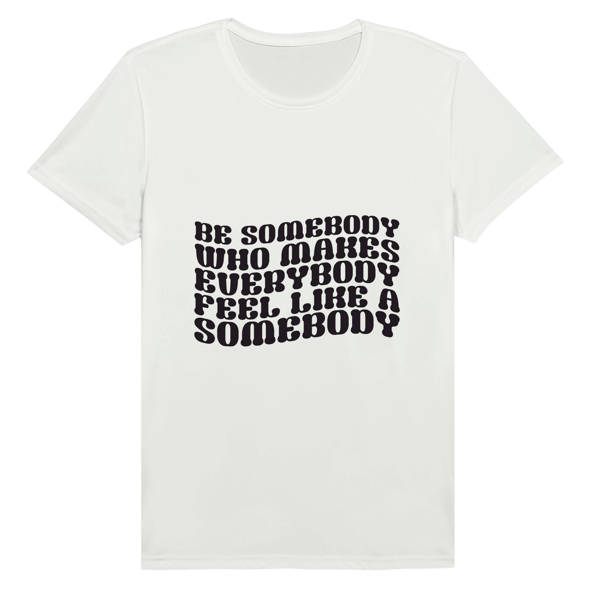 Spread Positivity - BE SOMEBODY Statement T-shirt - 2XL - T-shirts