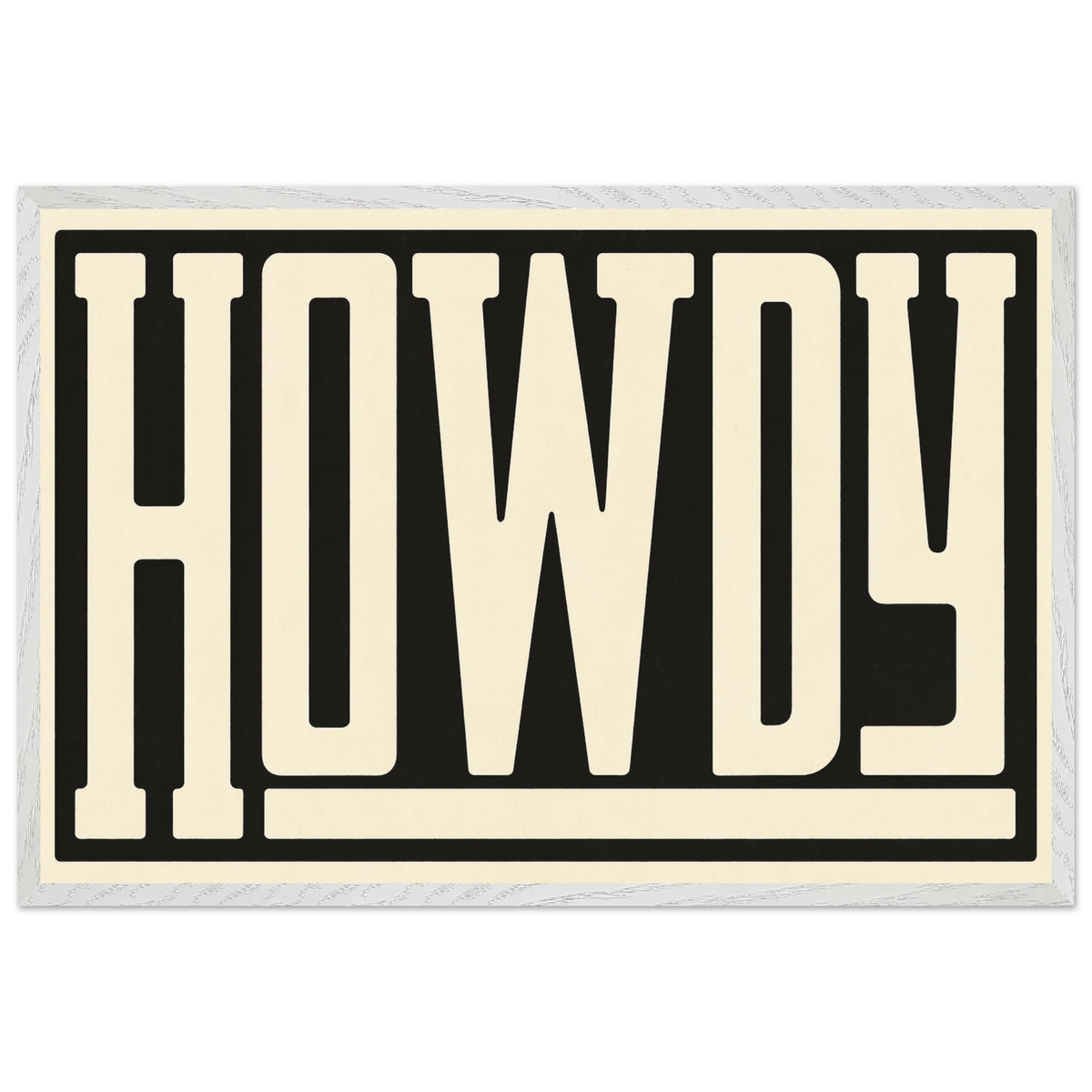 Howdy Typography Framed Poster – Gift Bold Greetings - - Wooden Framed Posters