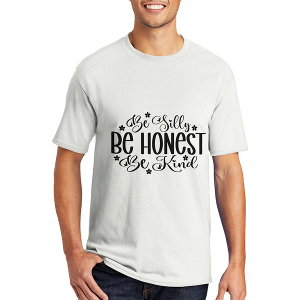 The Power of Authenticity, Be Silly, Be Honest, Be Kind Statement Tee - - T-shirts