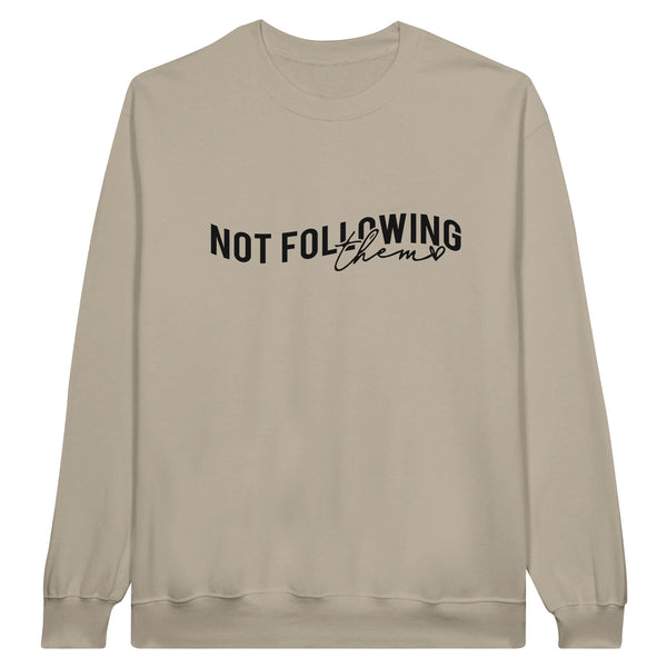 Trailblazing Comfort - Not Following Them Apparel - Sand - Sweatshirt