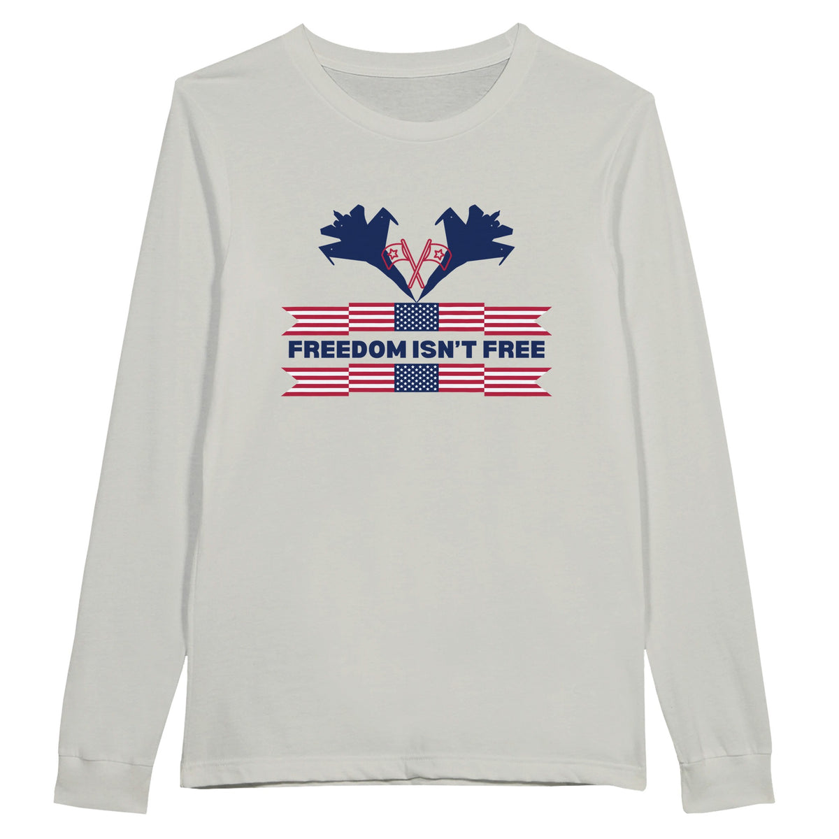 Freedom Isn’t Free Tee – A Patriotic Gift of Honor - Ash - Long Sleeves T-shirts