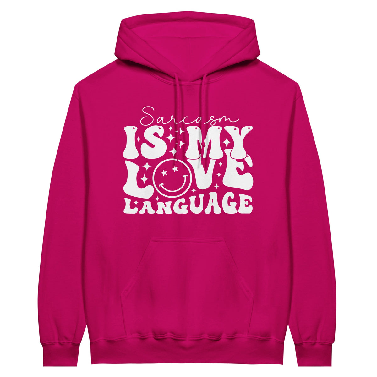 Classic Unisex Hoodie - Sarcasm Is My Love Language - Heliconia - Hoodies